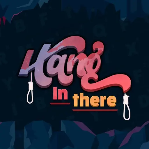 Hang In There